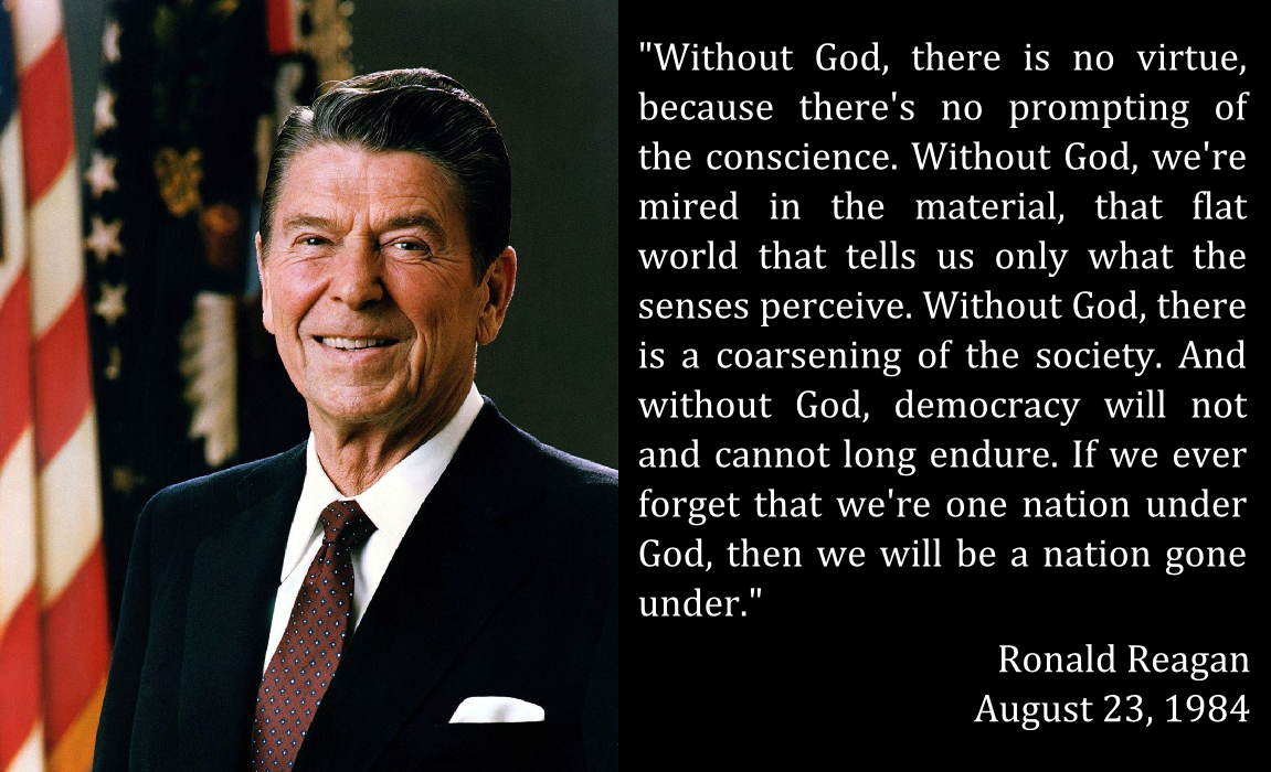 上图:1984年8月23日,美国总统里根(Ronald Reagan)在达拉斯早餐祷告会(Dallas Ecumenical Prayer Breakfast)之前说:「没有神,就没有美德,因为没有良心的激励。没有神,我们就会深陷物欲,而这个无知世界只向我们宣扬感官的体验。没有神,社会就会变得粗俗。没有神,民主就不会也无法长久。如果我们忘记我们是上帝庇护之国,那么我们将会变成一个病入膏肓的国家。」而进入21世纪,随着主流社会越来越远离神,美国已经越来越成为一个「病入膏肓的国家」了。